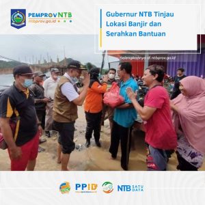 Gubernur NTB Melakukan Peninjauan Lokasi Terdampak Banjir di Kab.Bima