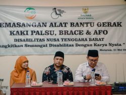 Kolaborasi dan Sinergitas NTB Care, APDL dan BAZNAS RI Berikan Alat Bantu Gerak Kaki Palsu Kepada Disabilitas NTB