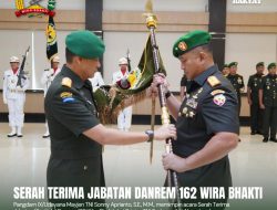 Brigjen TNI Agus Bhakti, S.I.P., M.I.P., Resmi Dilantik Menjadi Danrem 162/WB