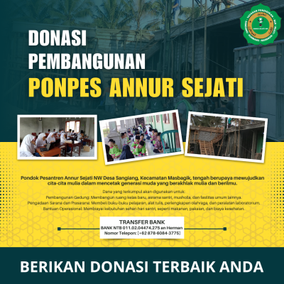 Telah Dibuka Donasi Pembangunan Pondok Pesantren Annur Sejati NW!