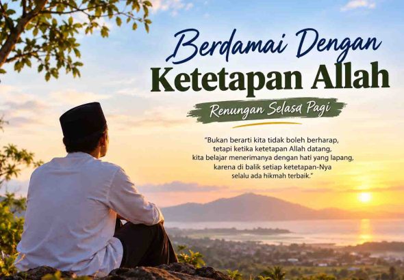 Berdamai dengan Ketetapan Allah