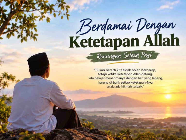 Berdamai dengan Ketetapan Allah