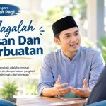 Renungan Jumat Pagi Jaga Lisan dan Perbuatan